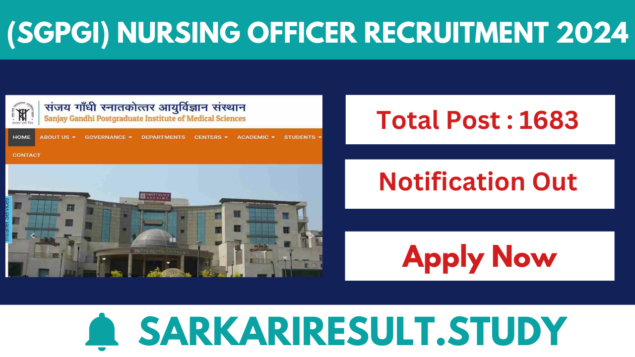 SGPGI Nursing Officer Recruitment 2024