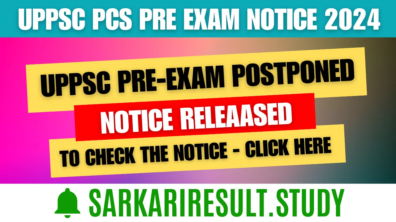 UPPSC PCS Pre Exam Notice 2024