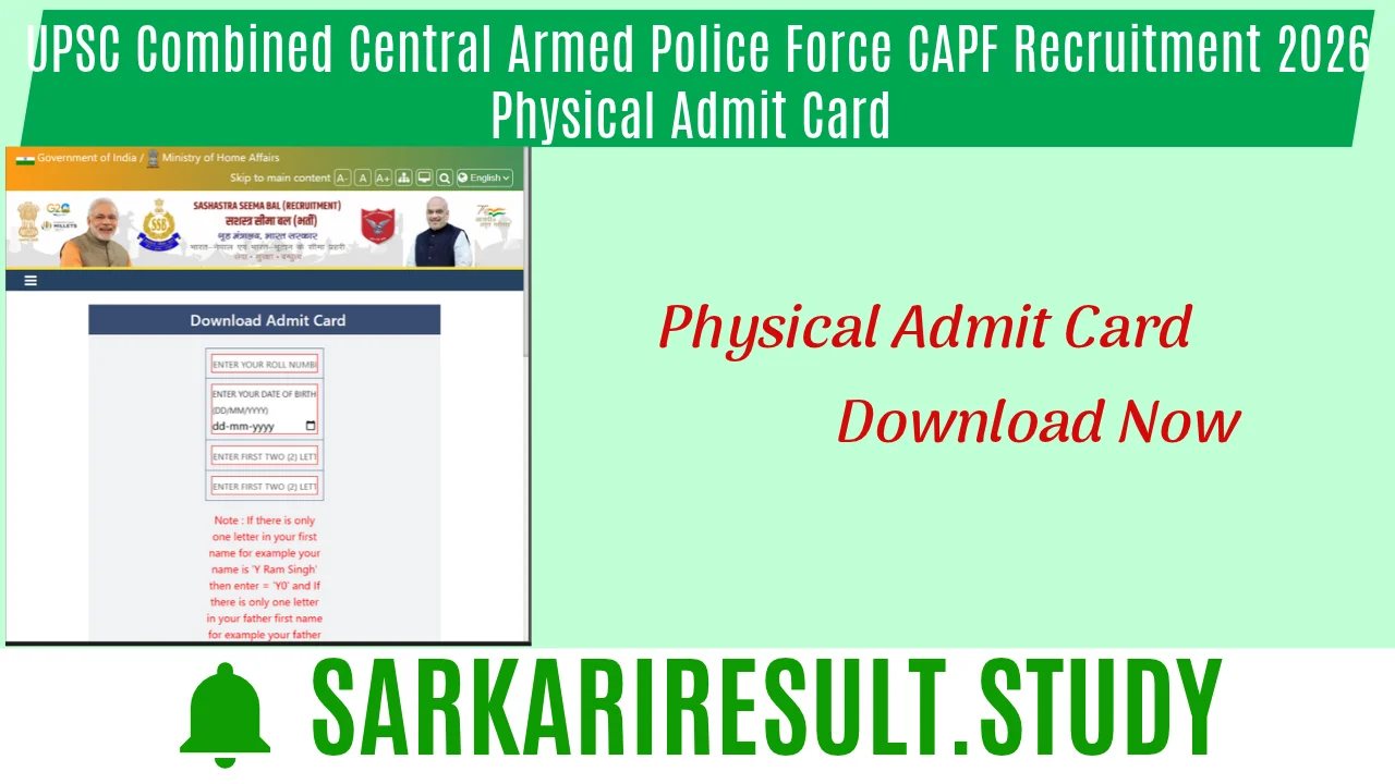 UPSC Combined Central Armed Police Force CAPF Recruitment 2026 Physical Admit Card 
