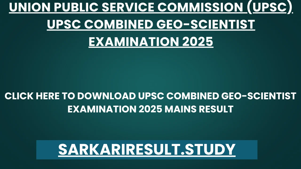 UPSC Combined Geo-Scientist Examination 2025 Mains Result
