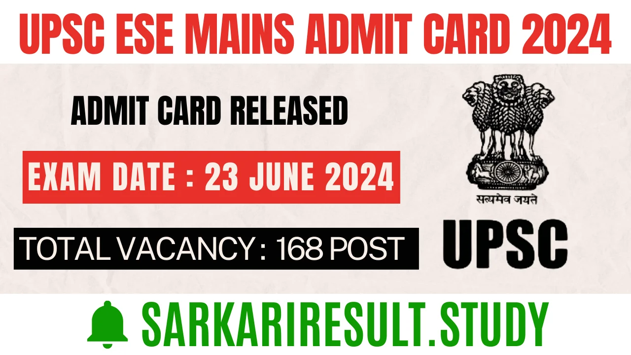 UPSC ESE Mains Admit Card 2024