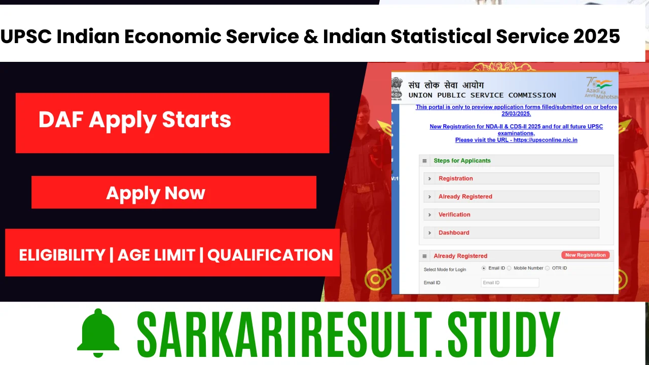 UPSC IES & ISS Exam 2025 DAF Apply