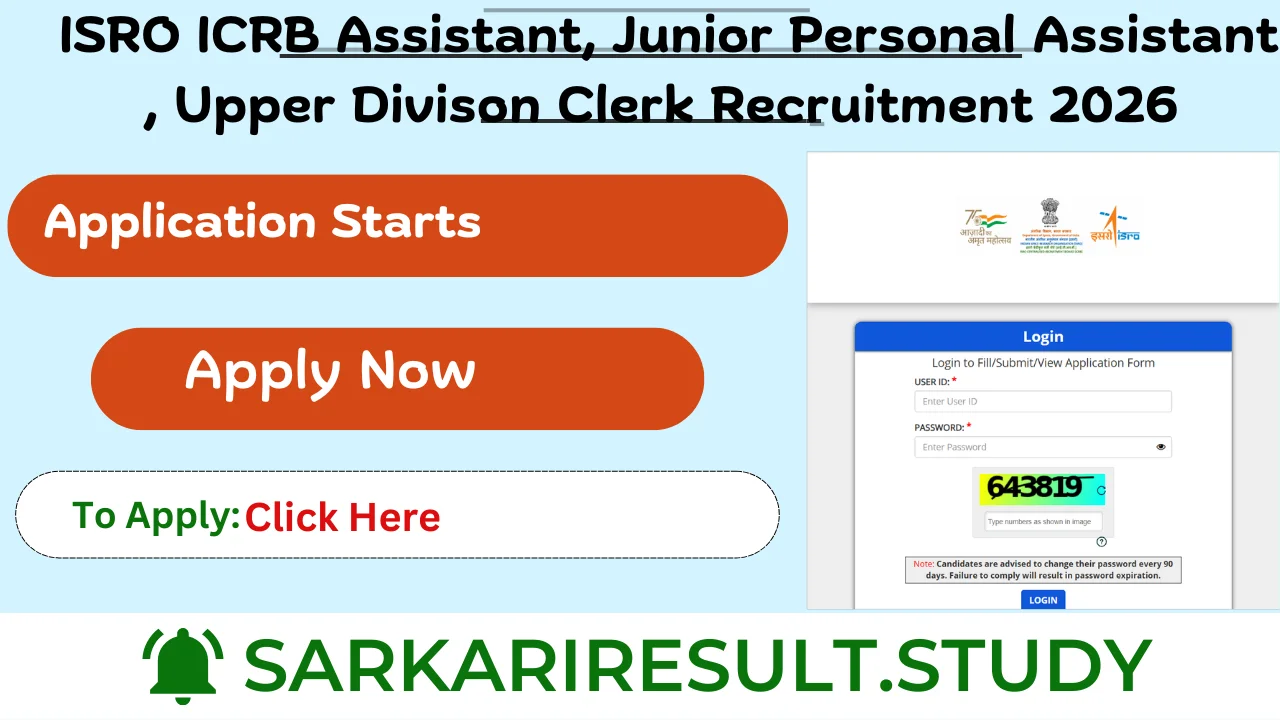  ISRO ICRB Assistant, Junior Personal Assistant , Upper Divison Clerk Recruitment 2026