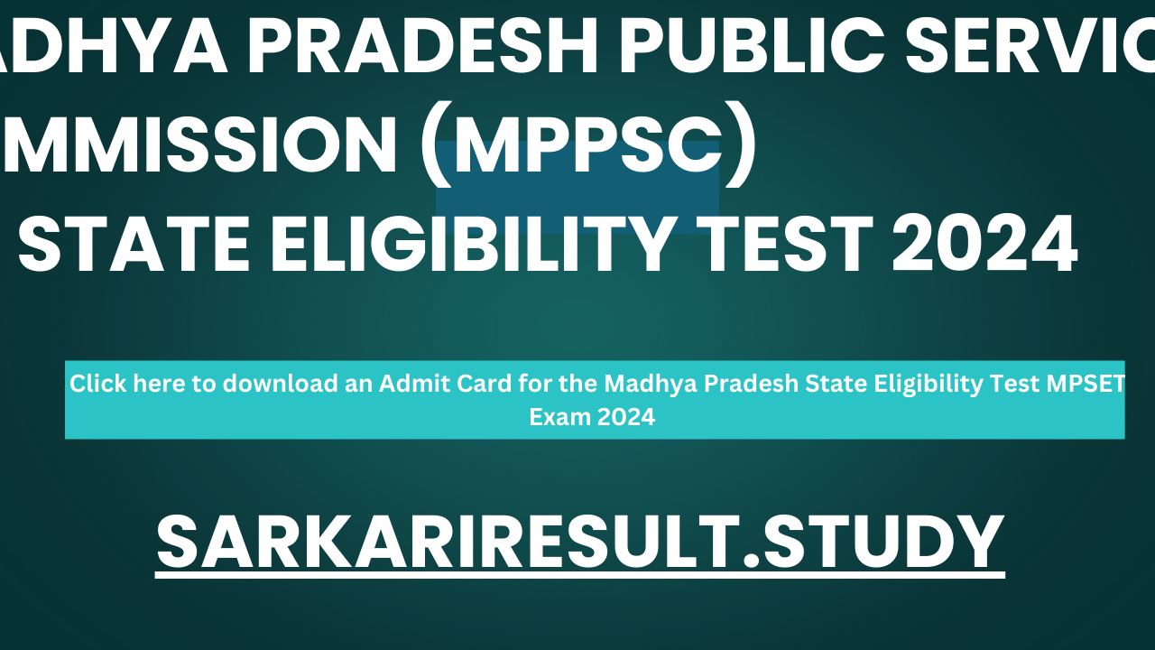 Madhya Pradesh State Eligibility Test MPSET Exam 2024 Download Admit Card, Subject List