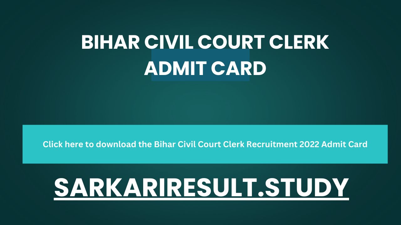 Bihar Civil court Clerk Recruitment 2022 Admit Card