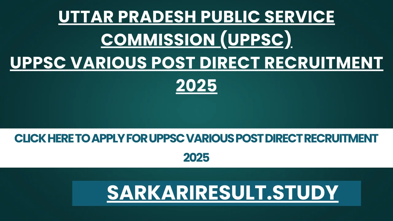 UPPSC Various Post Direct Recruitment 2025