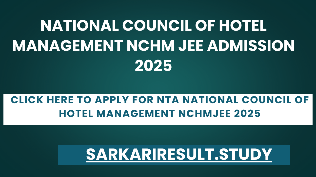 NTA National Council of Hotel Management NCHMJEE 2025