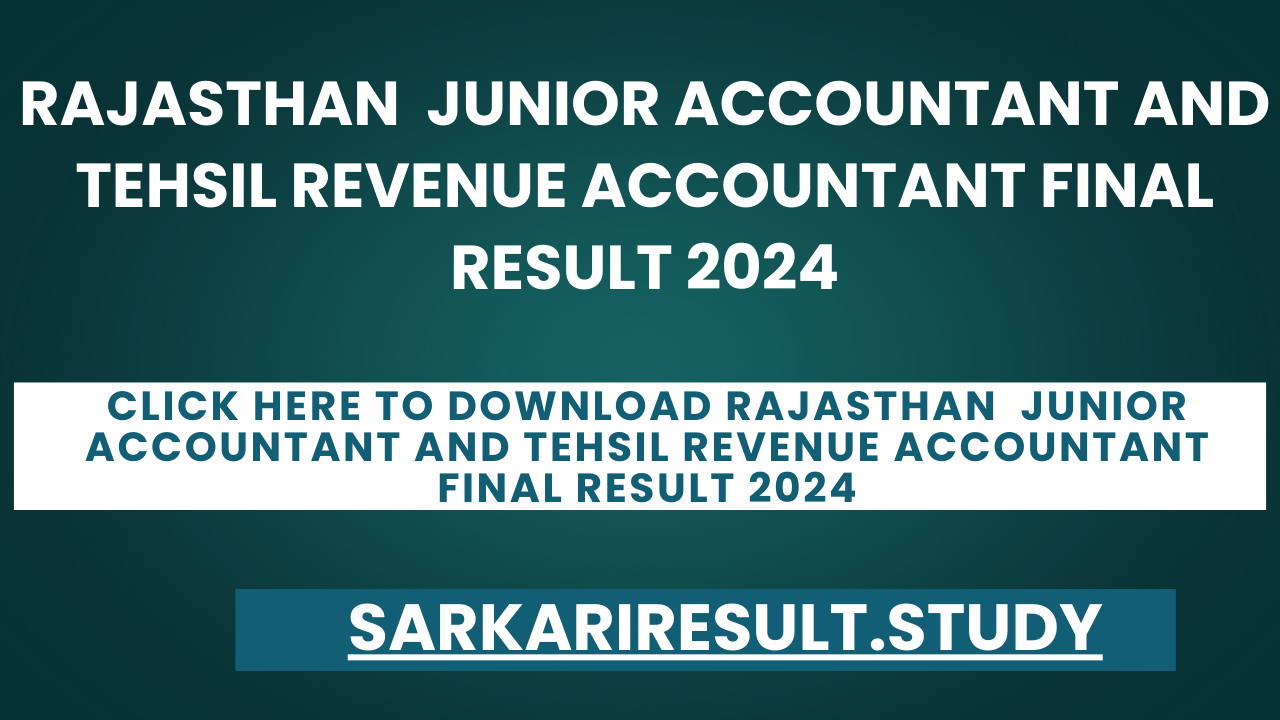 Rajasthan  Junior Accountant and Tehsil Revenue Accountant Final Result 2024