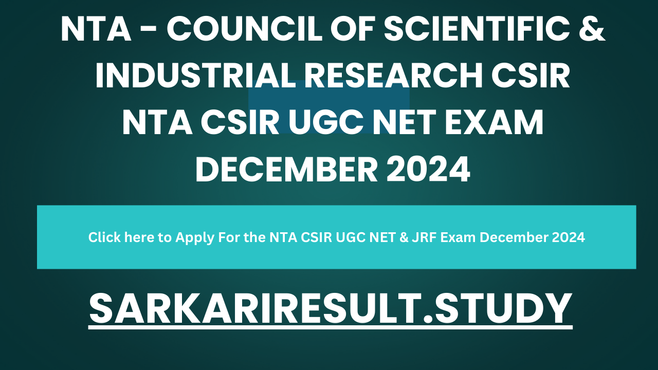 NTA CSIR UGC NET & JRF Exam December 2024