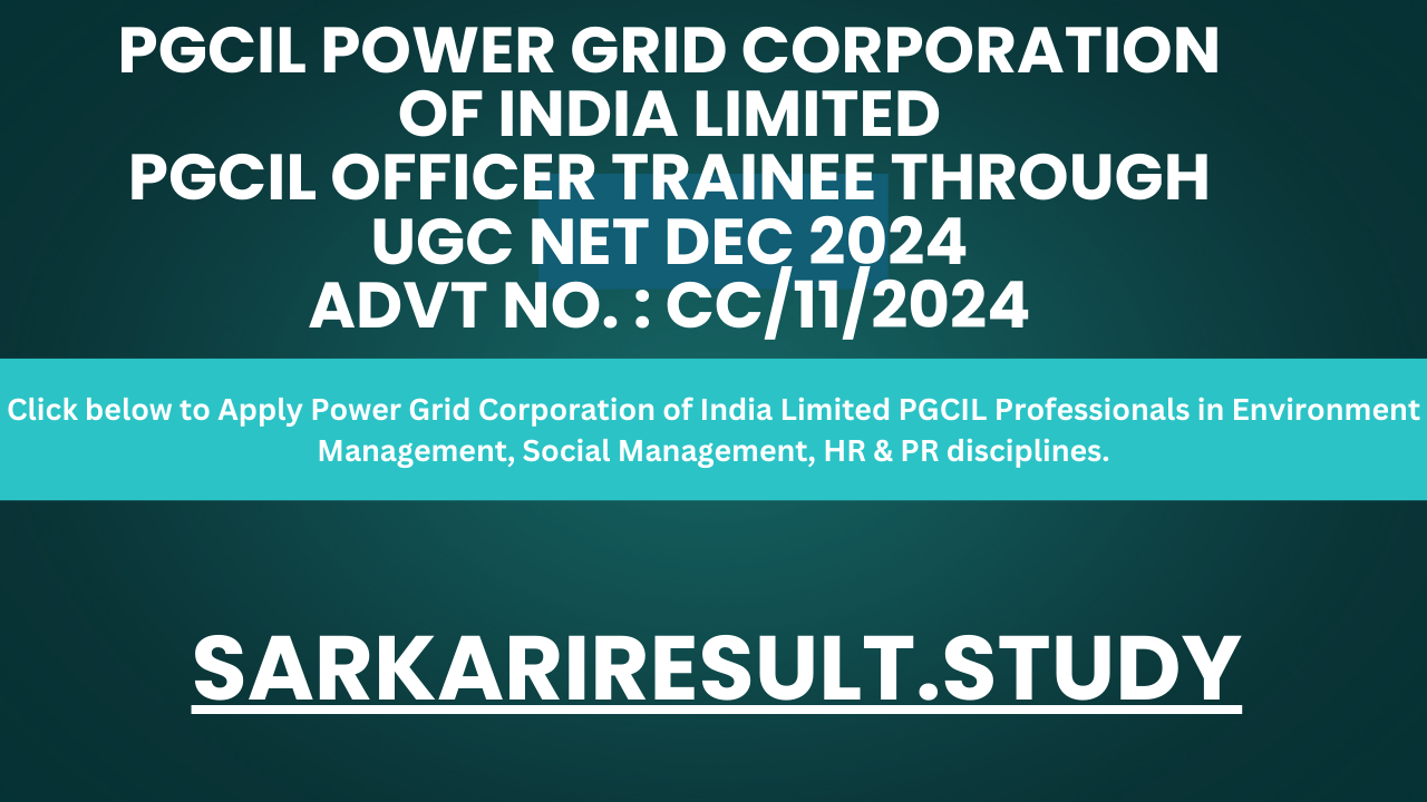 Power Grid Corporation of India Limited PGCIL Recruitment 2024.