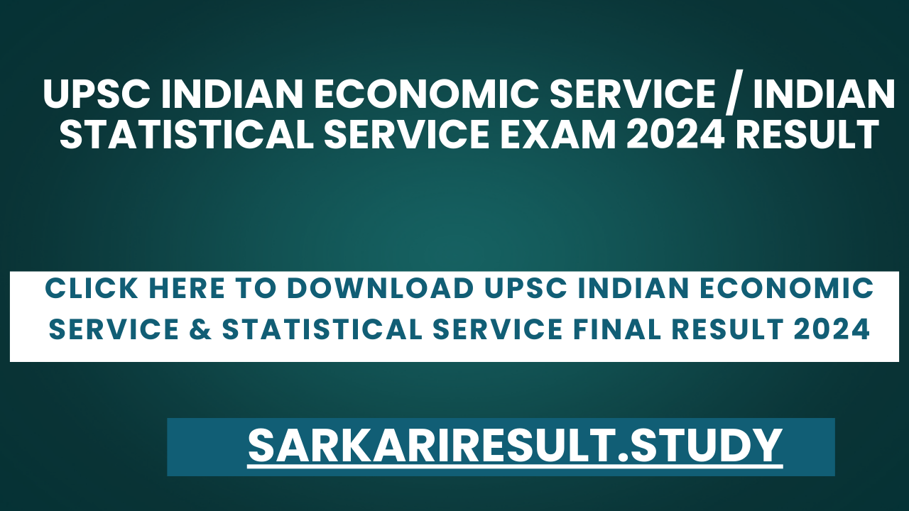 UPSC Indian Economic Service & Statistical Service Final Result 2024