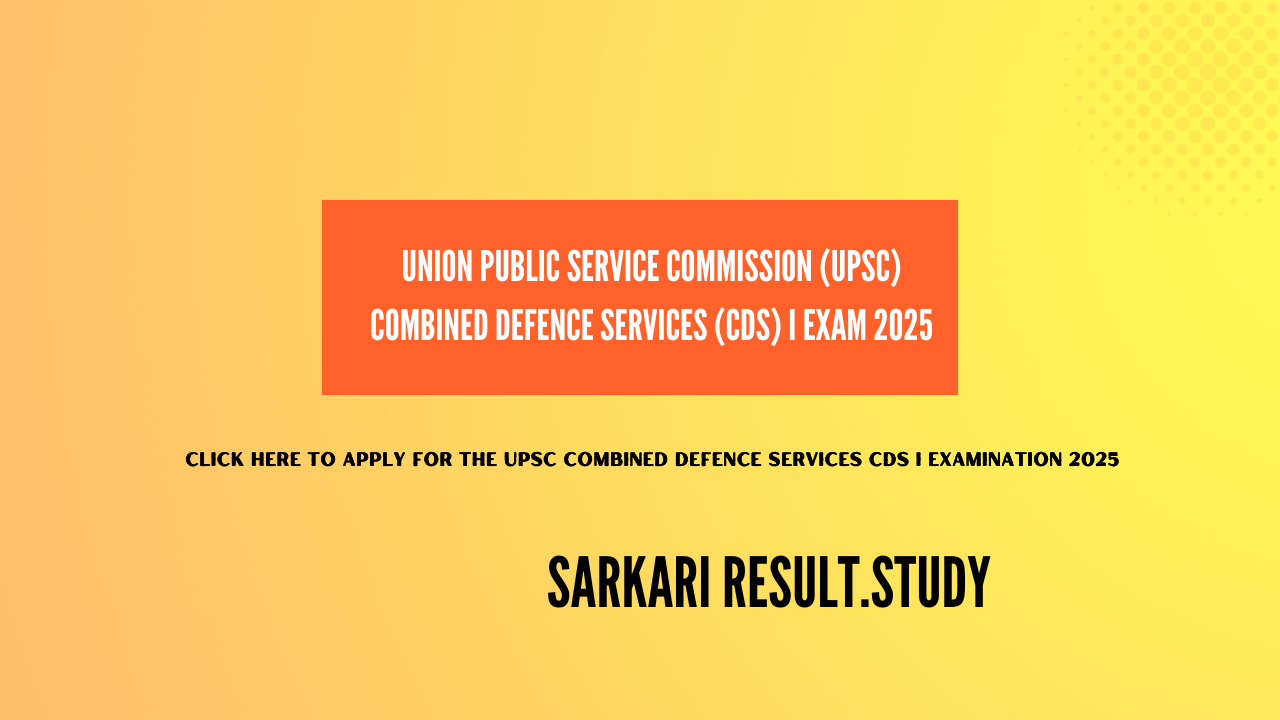 UPSC Combined Defence Services CDS I Examination 2025 